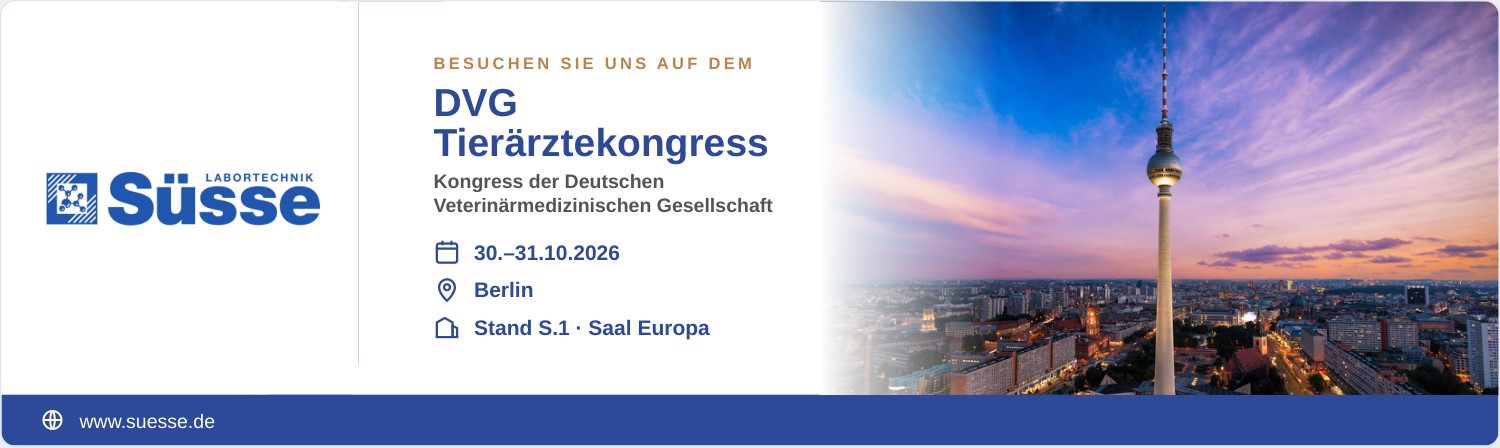 Messebanner von Süsse Labortechnik: Besuchen Sie uns auf dem DVG Tierärztekongress, Kongress der Deutschen Veterinärmedizinischen Gesellschaft, 30.–31.10.2026, Berlin, Stand S.1 · Saal Europa.